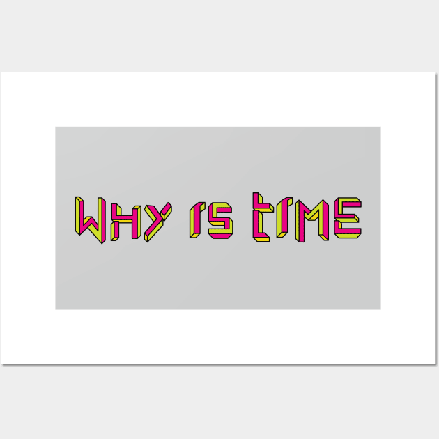 Why is Time Wall Art by leemeredith